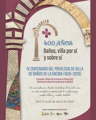 IV Centenario del Privilegio de Villa de Baños de la Encina (1626-2026)