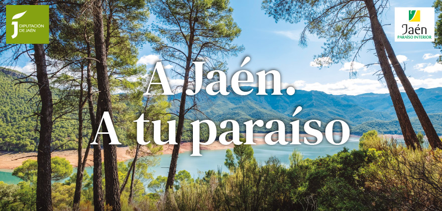 A Jaén. A tu paraíso.